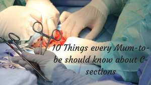 10 Things to know about C-sections